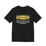 Warning | Unisex Jersey Short Sleeve Tee