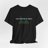 Dreams & Hustle | Unisex Jersey Short Sleeve Tee