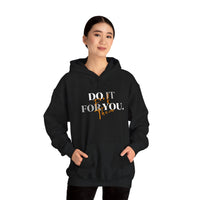 Do it for YOU | Unisex Hoodie