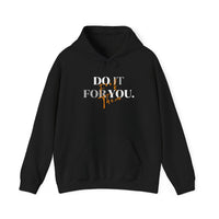 Do it for YOU | Unisex Hoodie