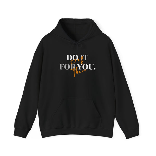 Do it for YOU | Unisex Hoodie