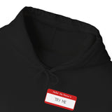 Try Me | Unisex Hoodie