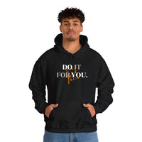 Do it for YOU | Unisex Hoodie