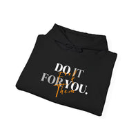 Do it for YOU | Unisex Hoodie