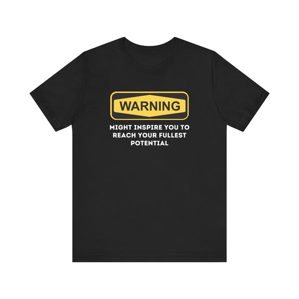 Warning | Unisex Jersey Short Sleeve Tee