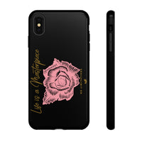 Life is a Masterpiece | Tough Cases (Available for iPhone & Samsung Models)