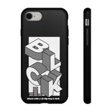 BLCK Mixed w/a lil Hip-Hop & RnB | Tough Phone Case (Available for iPhone & Samsung Models)