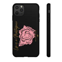 Life is a Masterpiece | Tough Cases (Available for iPhone & Samsung Models)
