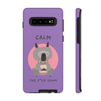 Calm The F*ck Down | Tough Phone Case (Available for IPhone & Samsung)