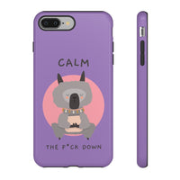 Calm The F*ck Down | Tough Phone Case (Available for IPhone & Samsung)