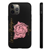 Life is a Masterpiece | Tough Cases (Available for iPhone & Samsung Models)