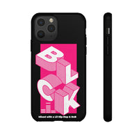 BLCK Mixed w/a lil Hip-Hop & RnB | Tough Phone Case (Available for iPhone & Samsung Models)