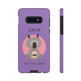 Calm The F*ck Down | Tough Phone Case (Available for IPhone & Samsung)