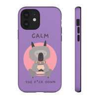 Calm The F*ck Down | Tough Phone Case (Available for IPhone & Samsung)