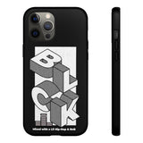 BLCK Mixed w/a lil Hip-Hop & RnB | Tough Phone Case (Available for iPhone & Samsung Models)