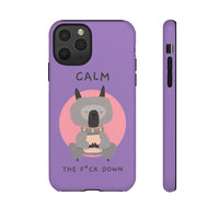 Calm The F*ck Down | Tough Phone Case (Available for IPhone & Samsung)