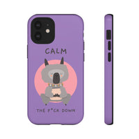 Calm The F*ck Down | Tough Phone Case (Available for IPhone & Samsung)