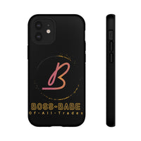 Boss-Babe-of-All-Trades | Tough Phone Case (Available for iPhone & Samsung Models)