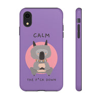 Calm The F*ck Down | Tough Phone Case (Available for IPhone & Samsung)