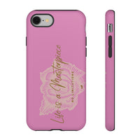 Life is a Masterpiece | Tough Phone Case (Available for IPhone & Samsung)