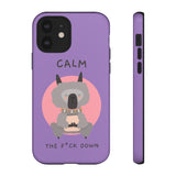 Calm The F*ck Down | Tough Phone Case (Available for IPhone & Samsung)