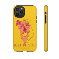 Just Be You | Tough Phone Case (Available for IPhone & Samsung)