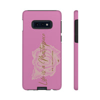 Life is a Masterpiece | Tough Phone Case (Available for IPhone & Samsung)