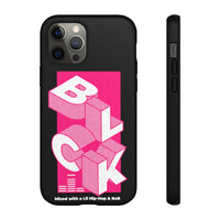 BLCK Mixed w/a lil Hip-Hop & RnB | Tough Phone Case (Available for iPhone & Samsung Models)