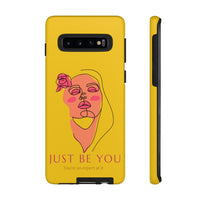 Just Be You | Tough Phone Case (Available for IPhone & Samsung)